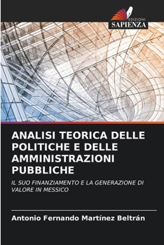 Paperback Analisi Teorica Delle Politiche E Delle Amministrazioni Pubbliche [Italian] Book