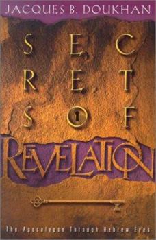 Paperback Secrets of Revelation: The Apocalypse Through Hebrew Eyes Book