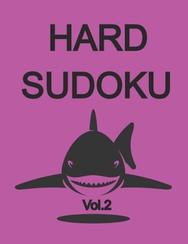 Paperback HARD SUDOKU Vol.2: Very Hard and Extremely Hard Sudoku Book