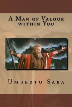 Paperback A Man of Valour within You Book