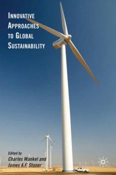 Paperback Innovative Approaches to Global Sustainability Book