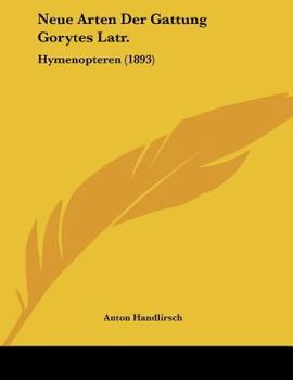 Paperback Neue Arten Der Gattung Gorytes Latr.: Hymenopteren (1893) [German] Book