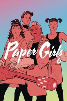 Paperback Paper Girls Volume 6 Book