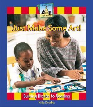Just Make Some Art! - Book  of the Sight Words