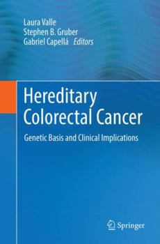 Paperback Hereditary Colorectal Cancer: Genetic Basis and Clinical Implications Book
