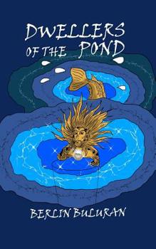 Paperback Dwellers of the Pond Book