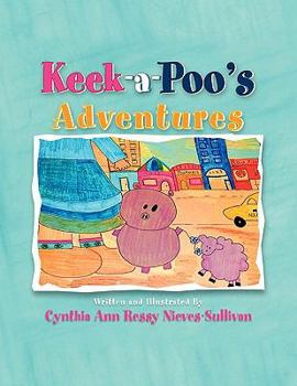 Paperback Keek-A-Poo's Adventures Book