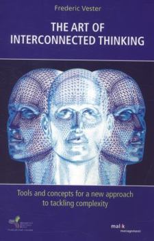 Perfect Paperback The Art Of Interconnected Thinkingideas And Tools For A New Approach To Tackling Complexity Book