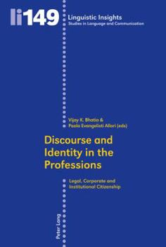 Paperback Discourse and Identity in the Professions: Legal, Corporate and Institutional Citizenship Book