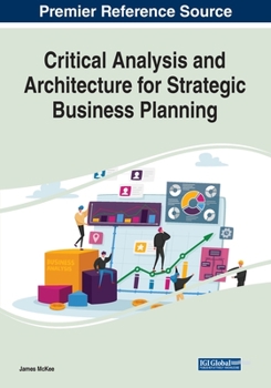 Paperback Critical Analysis and Architecture for Strategic Business Planning Book