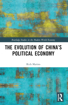 Paperback The Evolution of China's Political Economy Book