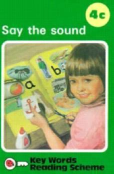 Hardcover Say the Sound (Ladybird Key Words) Book