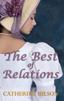 Paperback The Best Of Relations: A Pride And Prejudice Variation Book