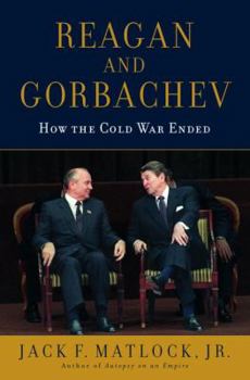 Hardcover Reagan and Gorbachev: How the Cold War Ended Book