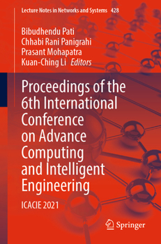 Paperback Proceedings of the 6th International Conference on Advance Computing and Intelligent Engineering: Icacie 2021 Book