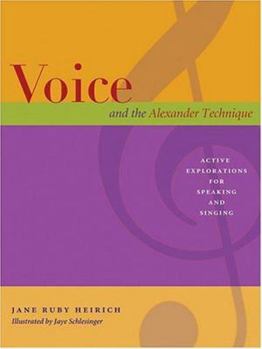Hardcover Voice and the Alexander Technique Book