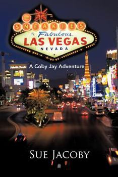 Paperback The Sneakies in Las Vegas: A Coby Jay Adventure Book