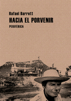 Paperback Hacia El Porvenir [Spanish] Book