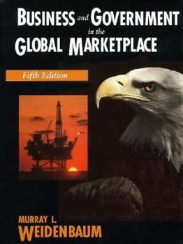 Hardcover Business and Government in the Global Market Place Book