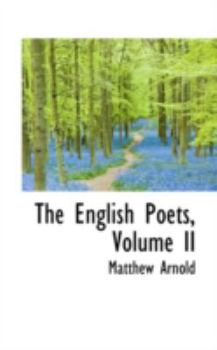 Paperback The English Poets, Volume II Book
