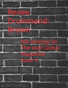 the Writing On The Wall Global Magazine-Issue 4