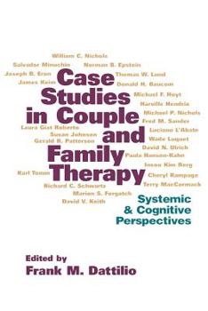 Paperback Case Studies in Couple and Family Therapy: Systemic and Cognitive Perspectives Book