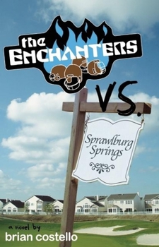 Paperback The Enchanters vs. Sprawlburg Springs Book