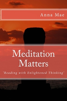 Paperback Meditation Matters: 'Reading with Enlightened Thinking' Book