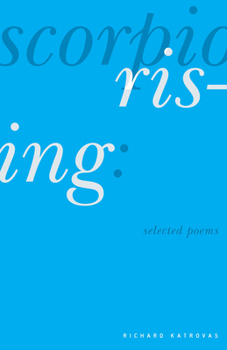 Paperback Scorpio Rising: Selected Poems Book