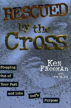 Hardcover Rescued by the Cross Book