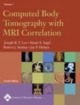Hardcover Computed Body Tomography with MRI Correlation (2 Volume Set) Book