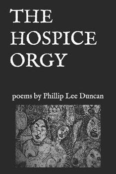 Paperback The Hospice Orgy Book