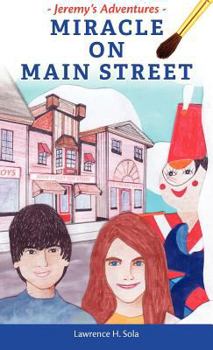 Hardcover Jeremy's Adventures: Miracle on Main Street Book