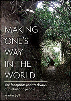 Hardcover Making One's Way in the World: The Footprints and Trackways of Prehistoric People Book