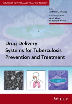 Hardcover Delivery Systems for Tuberculosis Prevention and Treatment Book
