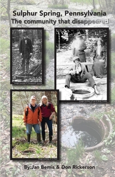 Paperback Sulphur Spring, Pennyslvania -The Community that Disappeared Book