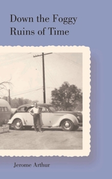 Paperback Down the Foggy Ruins Time Book
