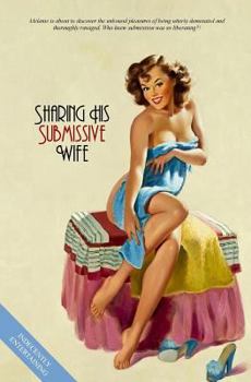 Paperback Sharing His Submissive Wife Book