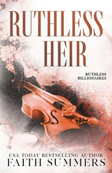 Ruthless Heir - Book #5 of the Ruthless Billionaires