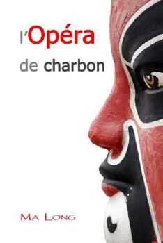 Paperback L'Opéra de Charbon [French] Book