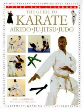 Paperback The Guide to Karate: Judo, Aikido, Ju-Jitsu Book