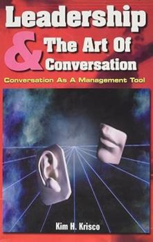 Paperback Leadership and the Art of Conversation Book