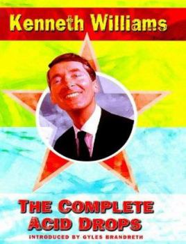 Hardcover Kenneth Williams' Complete Acid Drops Book