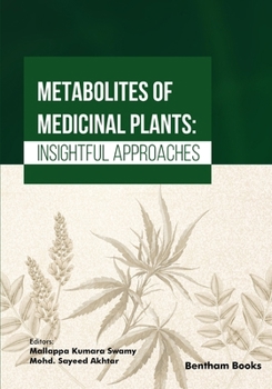 Paperback Metabolites of Medicinal Plants: Insightful Approaches Book