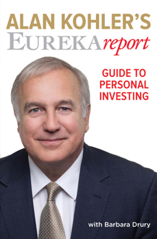 Paperback Alan Kohler's Eureka Report Guide to Personal Investing Book