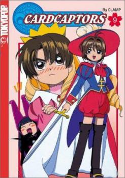 Cardcaptors: Cinemanga, Vol. 9 - Book #9 of the Cardcaptor Sakura: Anime Comics