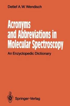 Paperback Acronyms and Abbreviations in Molecular Spectroscopy: An Enzyclopedic Dictionary Book