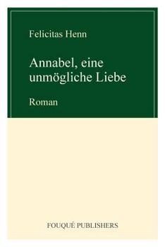 Paperback Annabel, Eine Unm Gliche Liebe [German] Book
