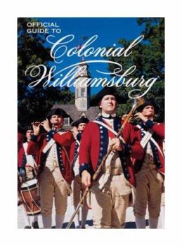 Paperback Official Guide to Colonial Williamsburg Book