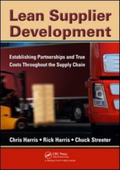 Paperback Lean Supplier Development: Establishing Partnerships and True Costs Throughout the Supply Chain Book